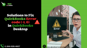 Complete Guide on how to resolve QuickBooks error code ( -1,0)