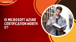 Is Microsoft Azure Certification Worth It?