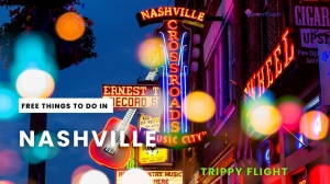Budget Traveler’s Guide to 15 Free Things in Nashville