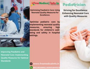 Ensure the Highest Standards of Care for Children Using Neonatal Quality Measures