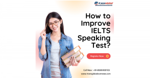 How to Improve IELTS Speaking?