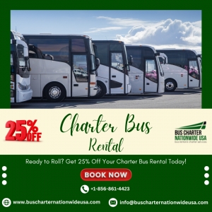 Special Group Travel Discount: 25% Off Charter Bus Rentals!