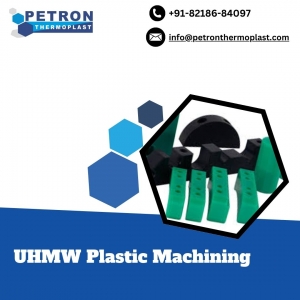 UHMW Plastic Machining Services | Petron Thermoplast 