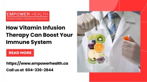 How Vitamin Infusion Therapy Can Boost Your Immune System?