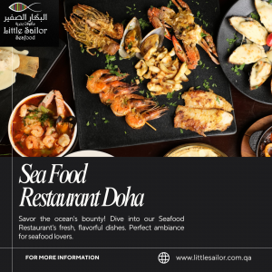 Discover the Diversity of the Seafood Restaurants in Doha, Qatar