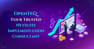 OpenTeQ: Your Trusted NetSuite Implementation Consultant