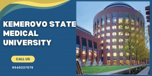 Kemerovo State Medical University in 2024: A Comprehensive Guide to MBBS Abroad