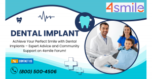 Transform Your Smile with Dental Implants: Expert Insights, Benefits, and More – Join the 4smile Forum Today!