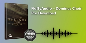 How to Download FluffyAudio – Dominus Choir Pro