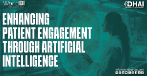 Enhancing Patient Engagement Through Artificial Intelligence (AI)