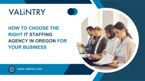 How To Choose The Right IT Staffing Agency In Oregon For Your Business