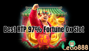 Melhor slot RTP 97% Fortune Ox em leao888 Analisar