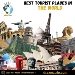 The Best Tourist Places in the World at Dreamztrip.