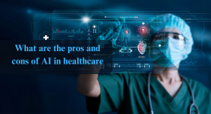 What are the pros and cons of AI in healthcare 2024?