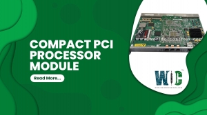 Understanding Compact PCI Processor Modules in GE Distributed Control Systems