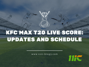 KFC Max T20 Live Score: Updates and Schedule