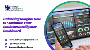 Unlocking Insights How to Maximize Your Business Intelligence Dashboard-BullseyeEngagement