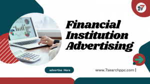 Financial Institution Advertising   | Insurance Advertising 