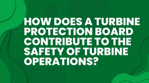 How does a turbine protection board contribute to the safety of turbine operations?