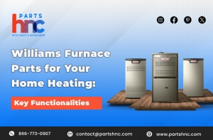 Williams Furnace Parts for Your Home Heating: Key Functionalities