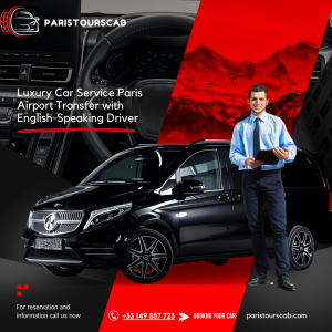 Luxury Car Service Paris Airport Transfer with English-Speaking Driver