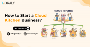 How to Start a Cloud Kitchen Business?