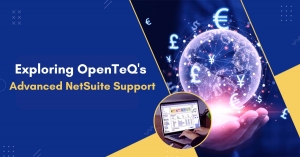 Exploring OpenTeQ's Advanced NetSuite Support