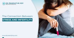 The Connection Between Stress and Infertility