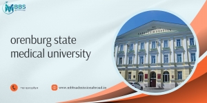 Orenburg State Medical University: A Comprehensive Guide in 2024 for students 