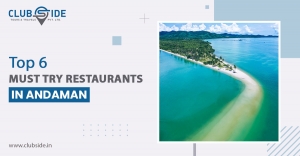 Top 6 Must Try Restaurants In Andaman