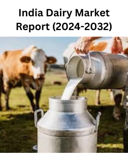 India Dairy Market Insights: Strategic Growth and Trends 2032