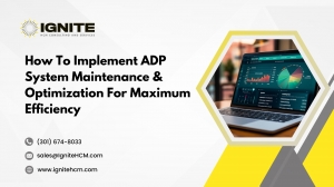 How To Implement ADP System Maintenance & Optimization For Maximum Efficiency