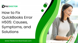 Understanding and Fixing QuickBooks Error H505