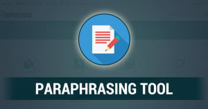 5 Ways the Best Paraphrasing Tools Can Help With Schoolwork