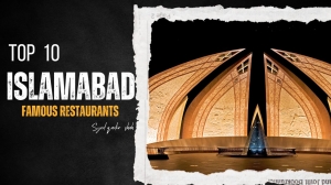 Discover the Top 10 Islamabad Famous Restaurants in 2024