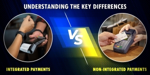 Integrated vs. Non-Integrated Payments: Key Differences  