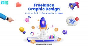 Freelance Graphic Design: How to Build a Successful Career