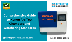 Comprehensive Guide to Xenon Arc Test Chambers and Weathering Standards