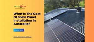 What Is The Cost Of Solar Panel Installation In Australia?