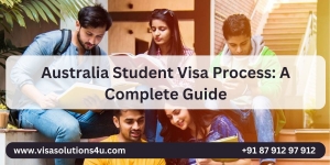 Australia Student Visa Process: A Complete Guide