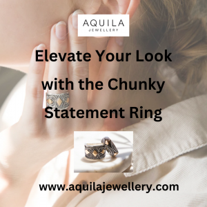 Elevate Your Look with the Chunky Statement Ring