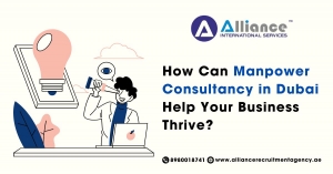 How Can Manpower Consultancy in Dubai Help Your Business Thrive?