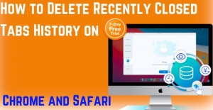 How to Delete Recently Closed Tabs History on Chrome and Safari 