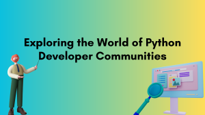 Exploring the World of Python Developer Communities