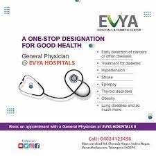 General Physician in Vanasthalipuram - Evya Hospitals