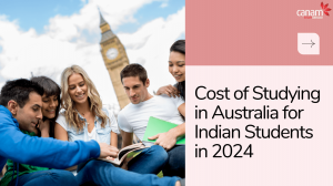 Cost of Studying in Australia for Indian Students in 2024