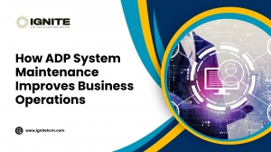 How ADP System Maintenance Improves Business Operations