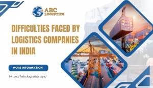 Difficulties Faced By Logistics Companies In India