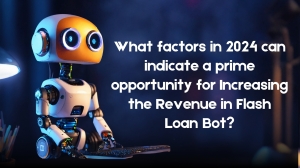 What factors in 2024 can indicate a prime opportunity for Increasing the Revenue in the Flash Loan Bot?