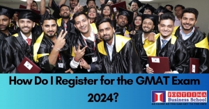 How Do I Register for the GMAT Exam 2024? 